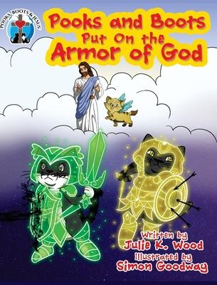 Pooks and Boots Put On the Armor of God: Book Two