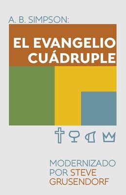 El Evangelio Cudruple