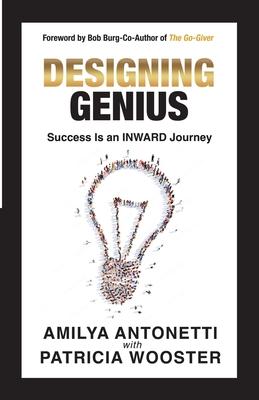 Designing Genius: Success Is an Inward Journey