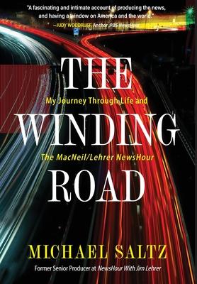 The Winding Road: My Journey Through Life and the MacNeil/Lehrer NewsHour