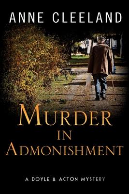 Murder in Admonishment: A Doyle & Acton Mystery