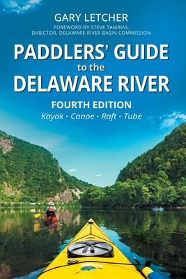 Paddlers' Guide to the Delaware River