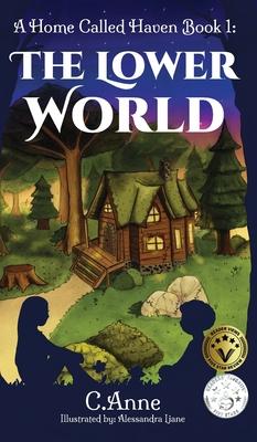 A Home Called Haven Book 1: The Lower World