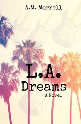 L.A. Dreams