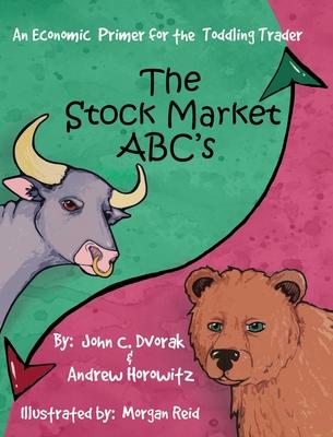 The Stock Market ABC's: An Economic Primer for the Toddling Trader