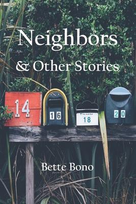 Neighbors and Other Stories