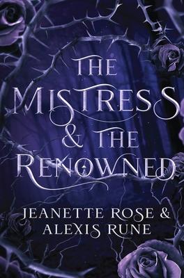 The Mistress & The Renowned: A Hades & Persephone Retelling