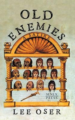 Old Enemies: A Satire