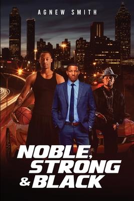 Noble, Strong & Black