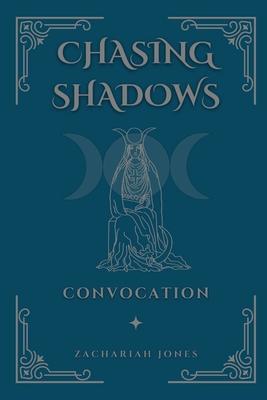 Chasing Shadows: Convocation