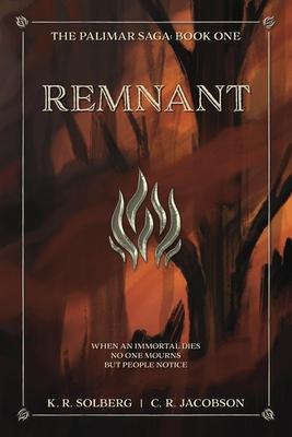 Remnant: The Palimar Saga: Book One