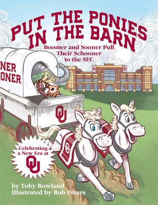 Put the Ponies in the Barn: Boomer and Sooner Pull Their Schooner to the SEC