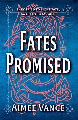 Fates Promised