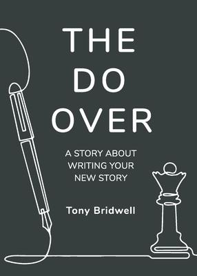 The Do Over: A Story About Writing Your New Story