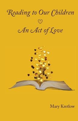 Reading to Our Children: An Act of Love