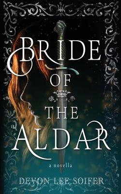 Bride of the Aldar: A Novella