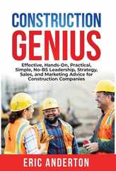 Construction Genius: Effective, Hands-On, Practical, Simple, No-BS Leadership, Strategy, Sales, and Marketing Advice for Construction Compa Subscription
