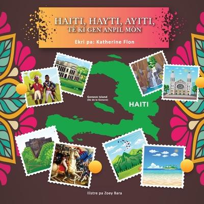 Haiti, Hayti, Ayiti, T Ki Gen Anpil Mn