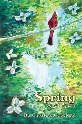 Spring in the Forest: A Seasons in the Forest Book