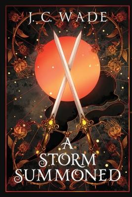 A Storm Summoned: Book Three