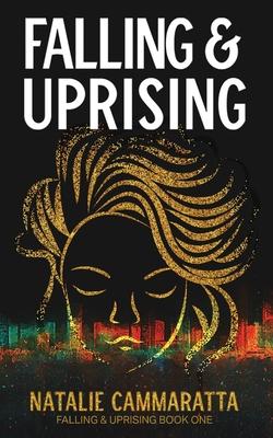 Falling & Uprising