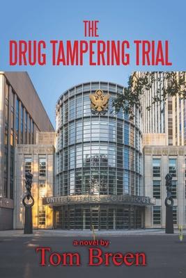 The Drug Tampering Trial