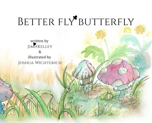 Better Fly Butterfly: change that really matters always is inside