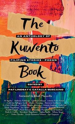 The Kuwento Book: An Anthology of Filipino Stories + Poems