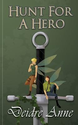 Hunt For A Hero