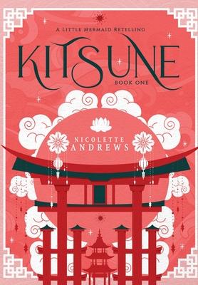 Kitsune: A Little Mermaid Retelling