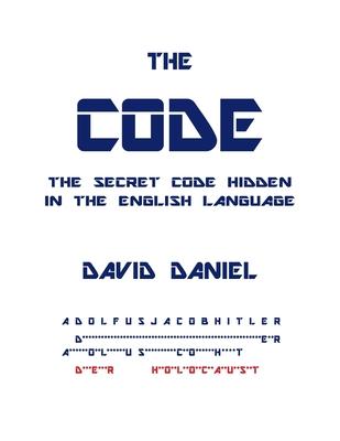 The Code: The Secret Code Hidden In The English Language