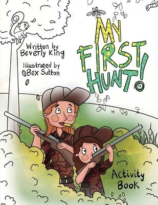 My First Hunt: Activity Book