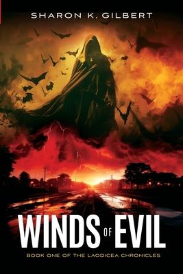 Winds of Evil: Book One of the Laodicea Chronicles