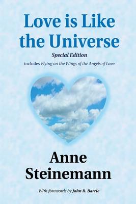 Love is Like the Universe: Special Edition