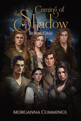 Coming of the Shadow: Book one