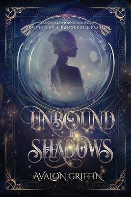 Unbound by Shadows