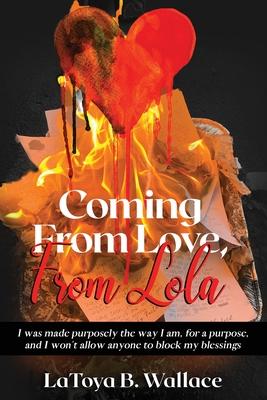 Coming From Love, From Lola