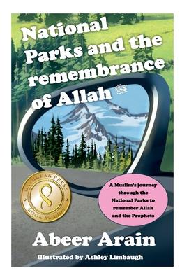 National Parks and the remembrance of Allah: A spiritual journey through the National Parks