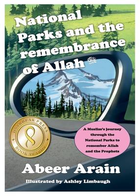 National Parks and the remembrance of Allah: A spiritual journey through the National Parks