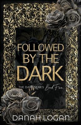 Followed by the Dark (Discreet Cover): A Dark Enemies-to-Lovers Age Gap Romantic Suspense Novel