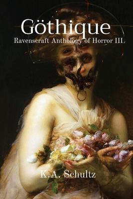 Gthique: Ravenscraft Anthology of Horror III