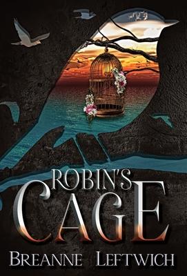 Robin's Cage