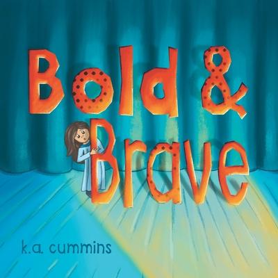 Bold & Brave