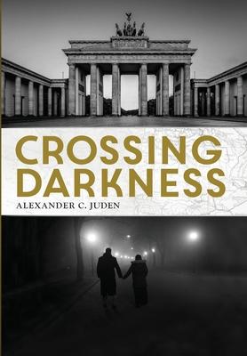 Crossing Darkness