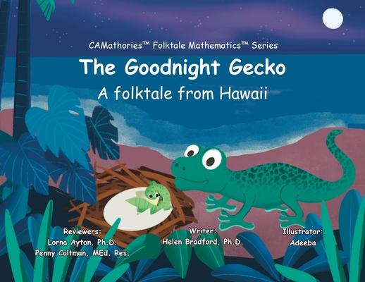 The Goodnight Gecko: A folktale from Hawaii