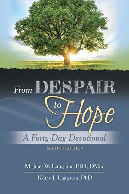 From Despair to Hope