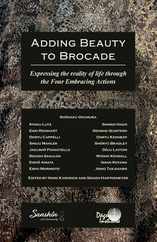 Adding Beauty to Brocade: Expressing the reality of life through the Four Embracing Actions Subscription