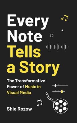 Every Note Tells a Story: The Transformative Power of Music in Visual Media