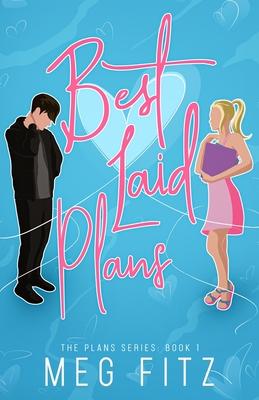 Best Laid Plans: The Plans Series Book 1