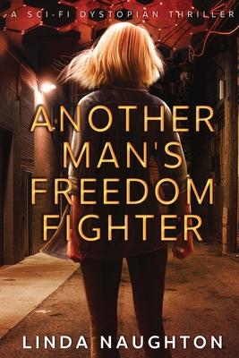 Another Man's Freedom Fighter Subscription